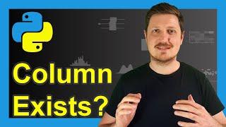 Check if Column Exists in pandas DataFrame in Python (Example) | How to Search & Find Variable Name