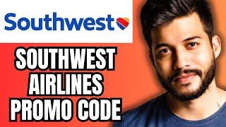 Southwest Airline Promo Code 2023