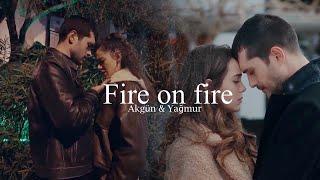 Akgün & Yağmur / Fire on fire