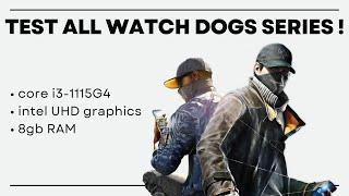 Tes semua seri game Watch Dogs • core i3-1115G4 + intel UHD graphics game test