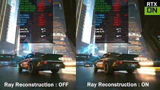 RTX 4090 - Cyberpunk 2077 Patch 2.0 (Ray Reconstruction ON vs OFF)