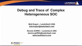 Tech Talk with Lauterbach: Debug and Trace of RISC-V based SOC