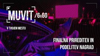 MUVIT/6x60 2021: Finalna prireditev in podelitev nagrad