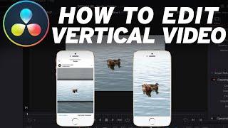 How To Edit VERTICAL VIDEO in Davinci Resolve 17 (for Instagram & Social Media) [Beginner Tutorial]