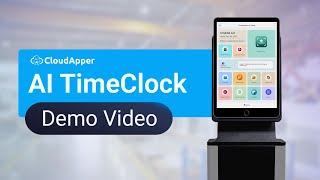 Affordable iPad/Tablet Alternative to Traditional Time Clocks: CloudApper AI TimeClock Demo