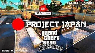 Project Japan - GTA SA Coming Soon by: Sergio Van Dyk Mods