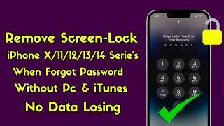 How To Remove Screen-Lock iPhone X/11/12/13/14  Series Without Reset/iTunes/Pc No Data Losing ! 2023