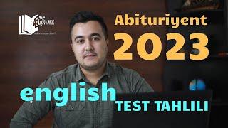 [2] Abituriyent 2023 — English test tahlil