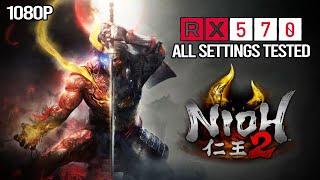 Nioh 2 - RX 570 4GB Ryzen 3600 | Performance Test | All Settings Tested 1080p