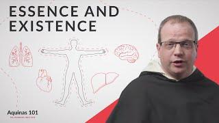 Essence and Existence (Aquinas 101)