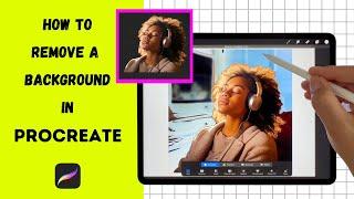 How to Remove a Background in Procreate Like a Pro