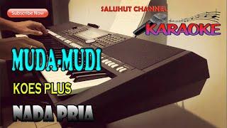 MUDA MUDI KARAOKE [KOES PLUS] KARAOKE II LIRIK II HD