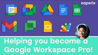 saperis - Helping you become a Google Workspace Pro!