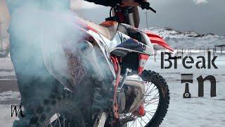 How to break in a 2 stroke dirt bike engine