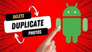 How to Erase Duplicate Photos on Your Android Device 2022