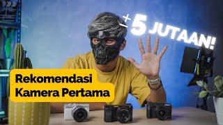 BUDGET 4-5 JUTAAN! Rekomendasi Kamera Pertama buat KAMU