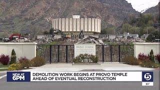 Demolition work begins at Provo Temple ahead of eventual reconstruction