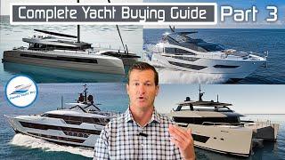 Part 3:  The Yacht Buying Process - Flowchart Overview - Complete Yacht Buyers Guide