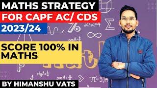 How to Study Maths for CAPF AC 2023 | Score Maximum in Maths | Maths Strategy for CAPF AC 2023 #capf