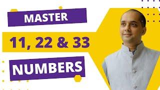 Master Number 11, 22 & 33 in Numerology