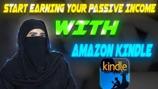 How to Earn Passive Income on Amazon Kindle: Step-by-Step Guide to Making Dollars |Leapestart