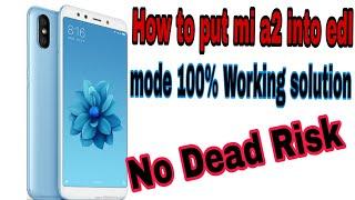 Xiaomi Mi A2 ( M1804D2SG ) EDL ( emergency download mode ) 100% working test point