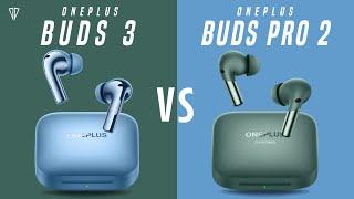 OnePlus Buds 3 VS OnePlus Buds Pro 2