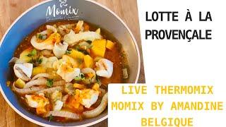 LIVE Thermomix / Lotte à la provençale