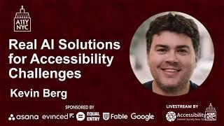 Real AI Solutions for Accessibility Challenges - Kevin Berg