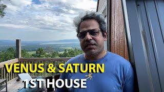 Venus and Saturn conjunction in 1st house of Horoscope