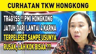 TR4G1SS ‼️ PMI HONGKONG JATUH DARI LANTAI 4 KARNA TERP3LES3T SAMPE USVNYA RUS4K, LAH KOK BISAA ⁉️