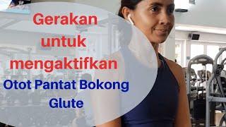 Melatih Mengaktifkan Otot Pantat Bokong