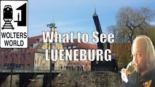 Visit Lueneburg - What to See & Do Lueneburg, Germany