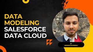 Data Modeling - Salesforce Data Cloud