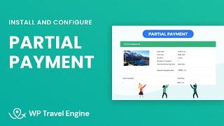 Partial Payment Add-On | WP Travel Engine Tutorial