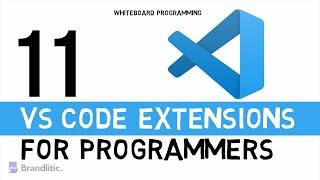 11 Best VSCode Extensions For Programmers | Top Visual Studio Code Extensions 2021