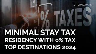 5 Top Destinations for Minimal Stay Tax Residency with 0% Personal Tax in 2024