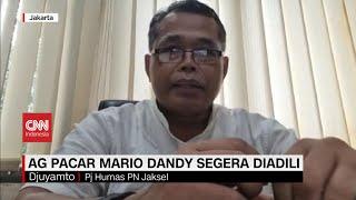 AG Pacar Mario Dandy Segera Diadili di Pengadilan Negeri Jakarta Selatan