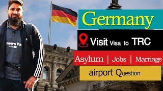 Convert Visit visa to TRC in Germany | Asylum & Paper marriage in Germany | Jobs Visa in Germany