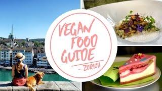 VEGAN FOOD GUIDE | Vegan Essen in Zürich | Lilies Diary