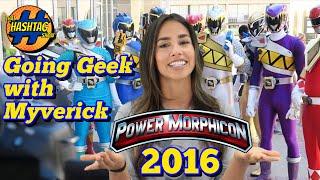 Going Geek with Myverick Ep. 1 | PowerMorphicon 2016 | That Hashtag Show