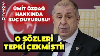 Ümit Özdağ'ın Sözleri Tepki Çekmişti! Zafer Partisi Genel Başkanı Hakkında Suç Duyurusu!