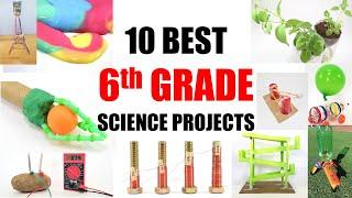 10 Best 6th Grade Science Projects