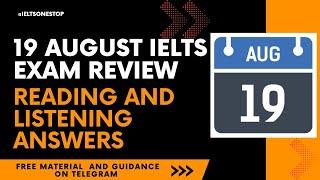 19 august 2023 ielts exam review 19 august 2023 ielts exam reading and listening answers #ielts