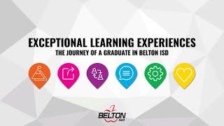 Exceptional Learning Experiences - The Journey of a Graduate in Belton ISD