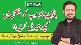 How to Change Bykea Partner App Language