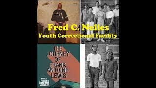 GANGS & CALIFORNIA YOUTH AUTHORITY - FRED C NELLES Part 1