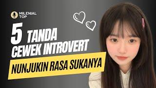 5 Tanda Cewek Introvert Menunjukkan Rasa Suka Padamu