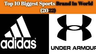 Top 10 Biggest Sports Brands In World In 2022