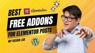 Best Free Addons for Elementor Posts | Elementor Post Kit Addons